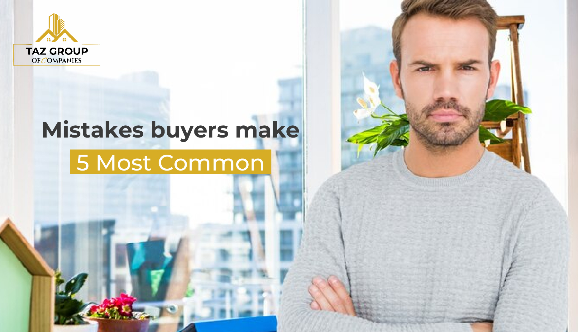 mistakes buyers make before buying or selling real estate