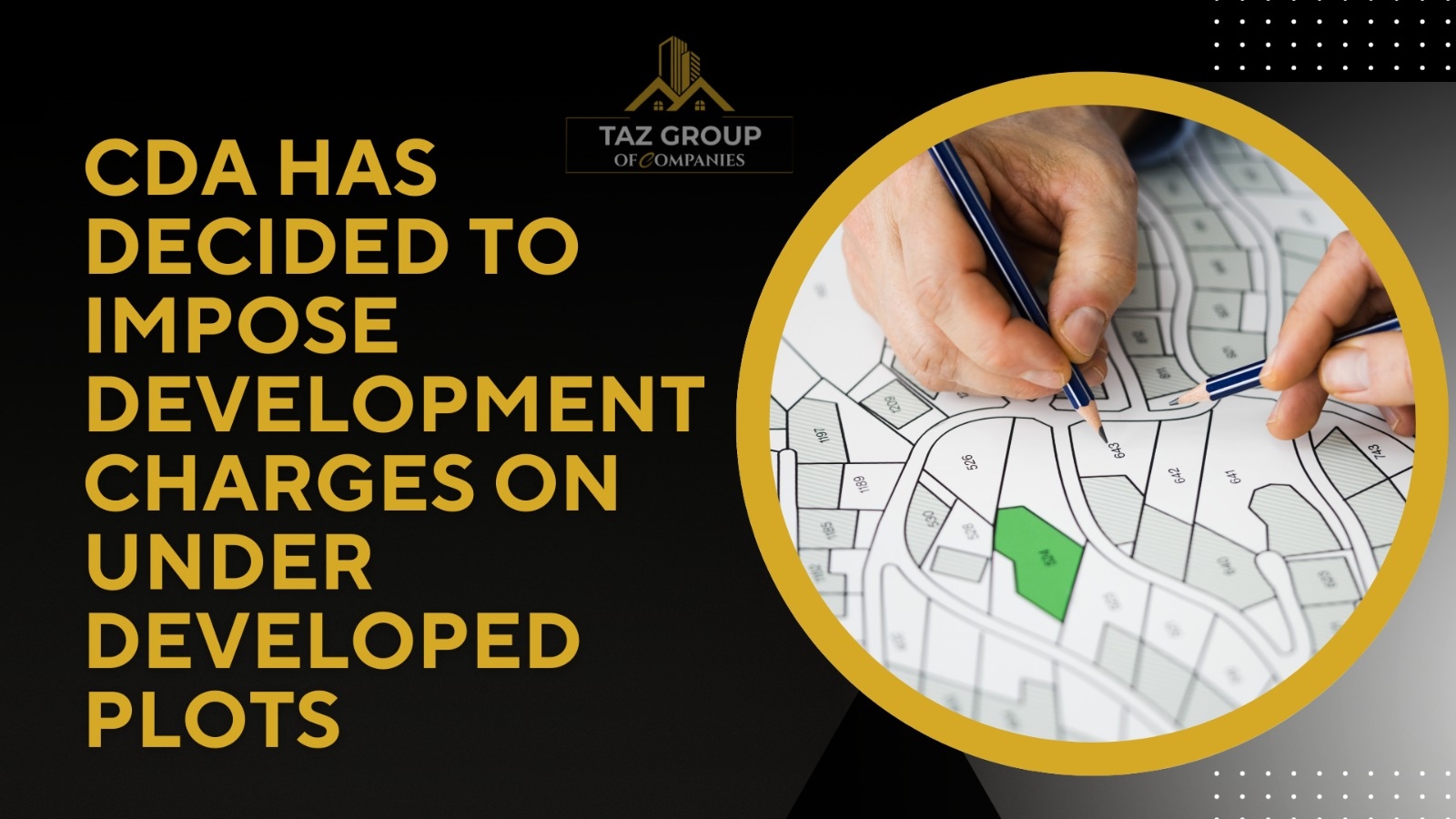 CDA Development Charges to be imposed in Undeveloped Sectors