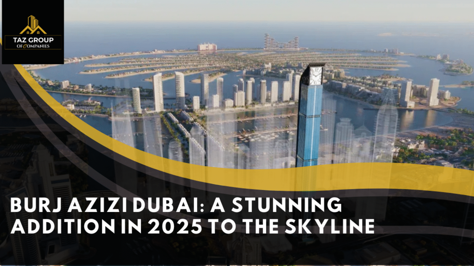 2nd Tallest Tower Burj Azizi Dubai