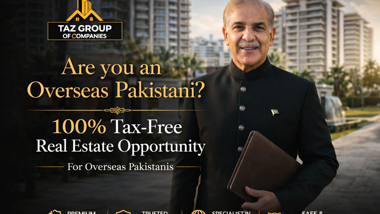 Are You an Overseas Pakistani? Here’s Why Now is the Best Time to Invest in Real Estate in Pakistan